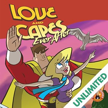 Love and Capes: Ever After
